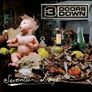Album Seventeen Days - 3 Doors Down