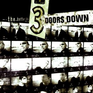 Album 3 Doors Down - The Better Life