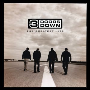Album The Greatest Hits - 3 Doors Down