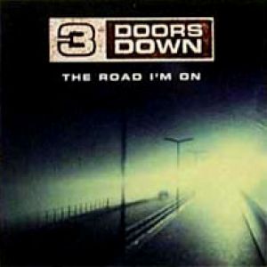 Album The Road I'm On - 3 Doors Down
