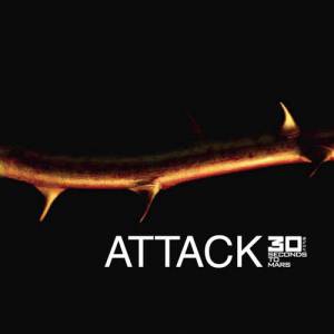 Album Attack - 30 Seconds To Mars