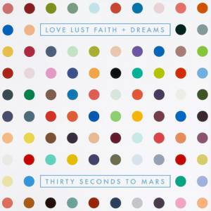 Album Love, Lust, Faith and Dreams - 30 Seconds To Mars