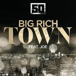 Album 50 Cent - Big Rich Town