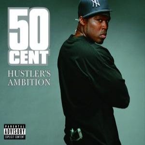 Album Hustler's Ambition - 50 Cent