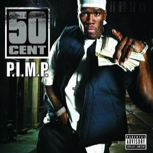 Album P.I.M.P. - 50 Cent