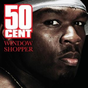 Album 50 Cent - Window Shopper