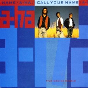 Album I Call Your Name - a-ha