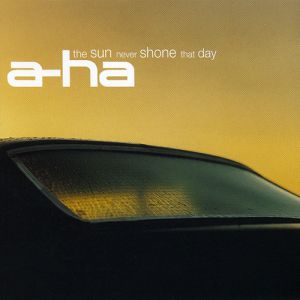 The Sun Never Shone That Day - album