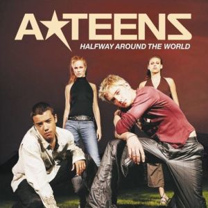 Album A*teens - Halfway Around the World