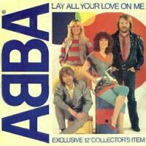 ABBA Lay All Your Love on Me, 1981
