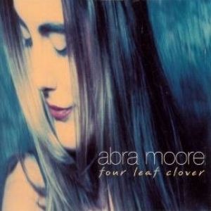 Album Abra Moore - Four Leaf Clover