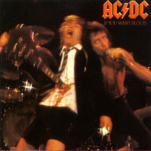 AC/DC : If You Want Blood You've Got It