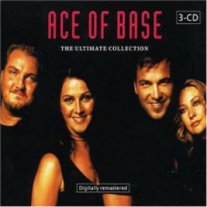 The Ultimate Collection - Ace Of Base