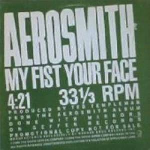Aerosmith My Fist Your Face, 1985
