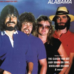 Album Alabama - The Closer You Get...