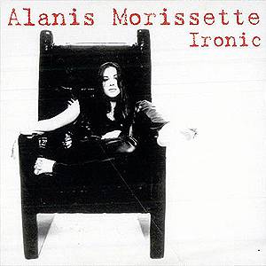 Alanis Morissette Ironic, 1996