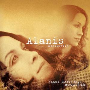 Alanis Morissette Jagged Little Pill Acoustic, 2005