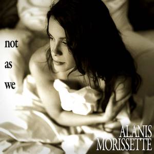 Album Alanis Morissette - Not as We