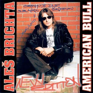 Album Aleš Brichta - American Bull - New Edition