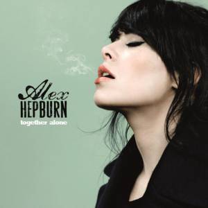 Album Together Alone - Alex Hepburn