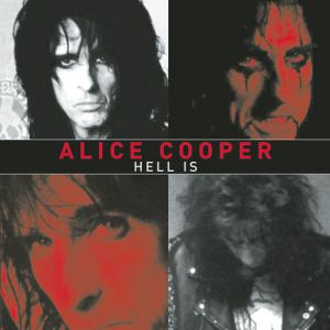 Album Alice Cooper - Hell Is