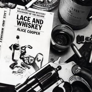 Album Alice Cooper - Lace and Whiskey