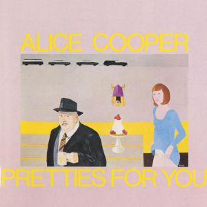 Album Alice Cooper - Pretties for You