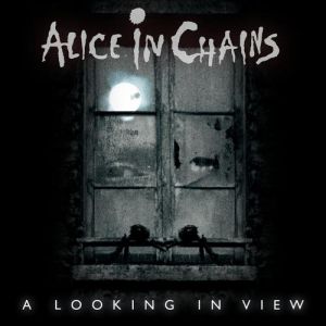 Album Alice In Chains - A Looking in View