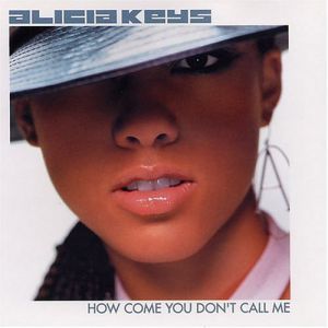 Alicia Keys How Come You Don't Call Me, 1982