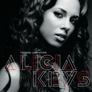 Alicia Keys Teenage Love Affair, 2008