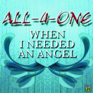 All 4 One When I Needed An Angel, 2009
