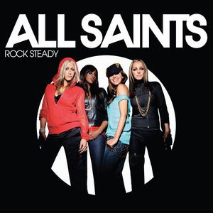 Album All Saints - Rock Steady