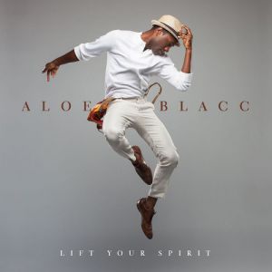 Album Aloe Blacc - Lift Your Spirit