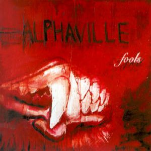 Album Fools - Alphaville