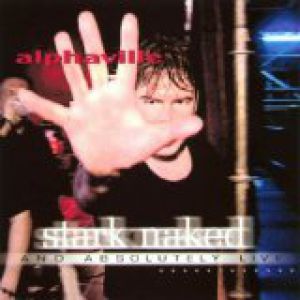 Alphaville Stark Naked and Absolutely Live, 2000
