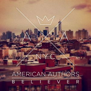 American Authors Believer, 2013