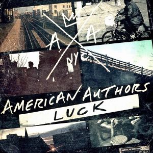 American Authors Luck, 2014
