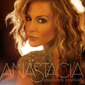 Anastacia Absolutely Positively, 2009