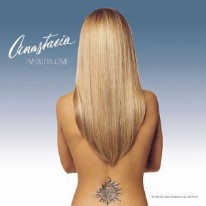 Anastacia I'm Outta Love, 2000