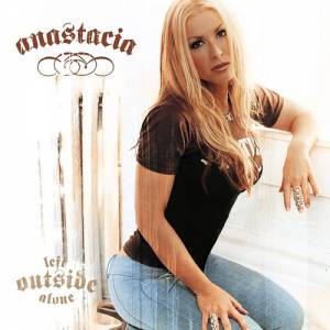 Album Anastacia - Left Outside Alone