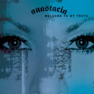 Album Anastacia - Welcome to My Truth