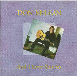 Don McLean And I Love You So (UK Release), 1989
