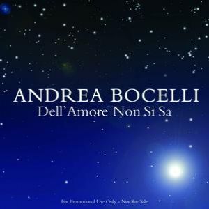 Dell'amore non si sa - Andrea Bocelli