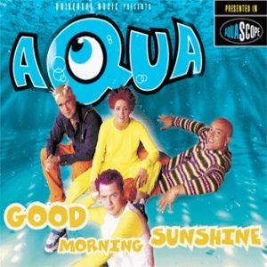 Album Good Morning Sunshine - Aqua