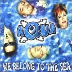 Album We Belong to the Sea - Aqua