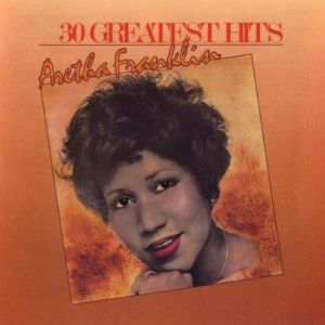 Album Aretha Franklin - 30 Greatest Hits