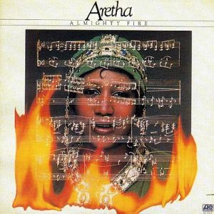 Aretha Franklin Almighty Fire, 1978