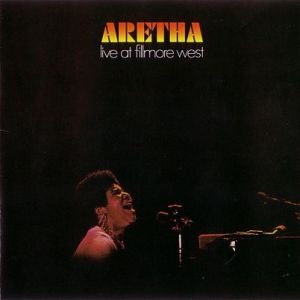Aretha Live at Fillmore West Album 