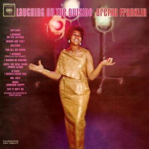 Aretha Franklin : Laughing on the Outside
