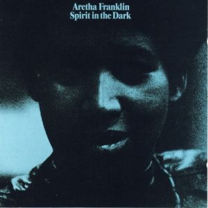 Album Aretha Franklin - Spirit in the Dark